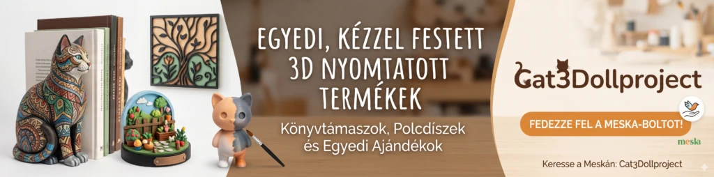 Egyedi, kézzel festett 3D nyomtatott termékek a Gat3Dollproject kínálatából: a képen mintás cicás könyvtámasz, kerti polcdísz és egy festés alatt álló figura látható, mellette a Meska-bolt felfedezésére buzdító felirat.